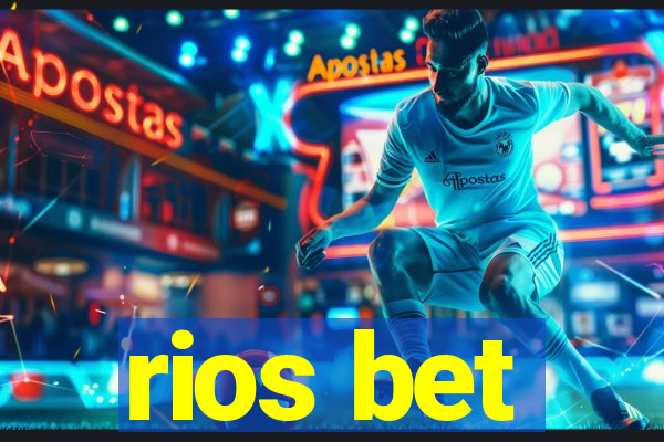 rios bet